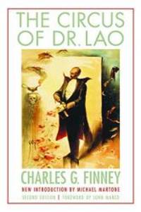 The Circus of Dr. Lao by Charles G. Finney - 2011-03-06