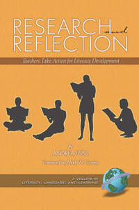 Research and Reflection: Teachers Take Action for Literacy Development