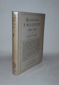 RESTORATION TRAGEDY 1660-1720 by DOBREE Bonamy - from Rothwell & Dunworth Ltd (SKU: 127567)
