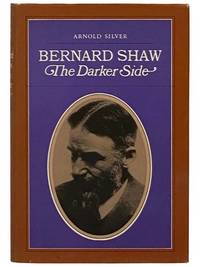 Bernard Shaw: The Darker Side
