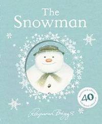 Snowman by Raymond Briggs (author) - 2018-10-04