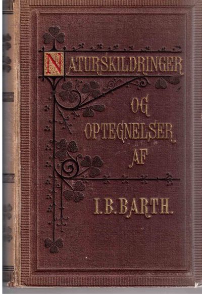Naturskildringer og optegnelser fra mit jæger- og…