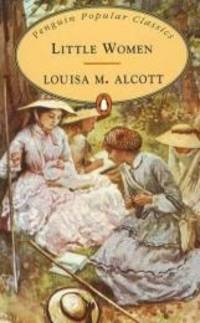 Little Women by Louisa May Alcott - 2007-07-02