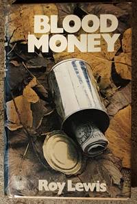 Blood Money by Roy Lewis - 1973