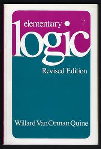 Elementary Logic: Revised Edition by Quine, Willard Van Orman