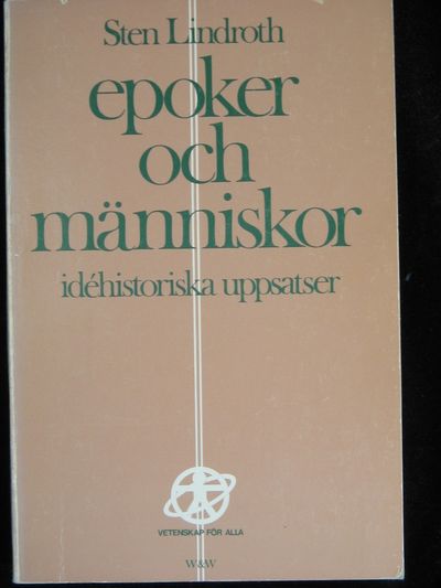 EPOKER OCH MÄNNISKOR. IDÉHISTORISKA UPPSATSER.