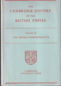 cover of The Cambridge History of the British Empire Volume III (3) the Empire-Commonwealth 1870 -1919
