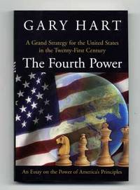 The Fourth Power: an Essay on the Power of America's Principles  - 1st  Edition/1st Printing