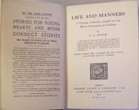 Life and Manners: A Volume of Stories suitable for the Moral Instruction of Children