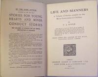 Life and Manners: A Volume of Stories suitable for the Moral Instruction of Children de F J Gould - 1913