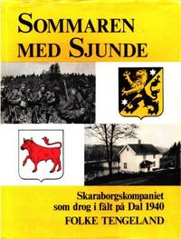 Sommaren med Sjunde. Skaraborgskompaniet som drog…