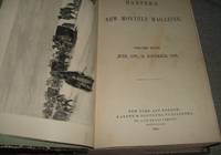 Harper&#039;s New Monthly Magazine Bound Volume June 1898 to November 1898 by Edited by Harpers & Brothers - 1897