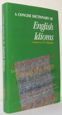 A Concise Dictionary of English Idioms.