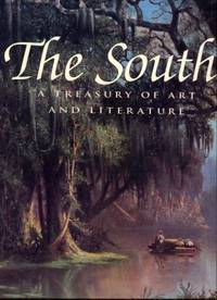 image of The South: A Treasury Of Art And Literature