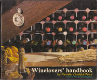 Winelovers&#039; Handbook by Vandyke Price, Pamela Joan - 1969