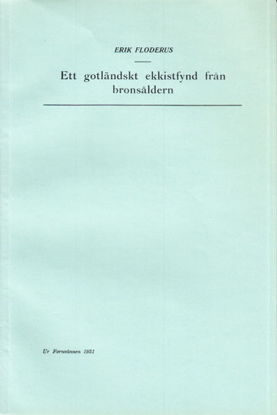Ett gotländskt ekkistfynd från bronsåldern.…