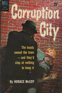 CORRUPTION CITY by Horace MCCOY - Paperback - First Printing - 1959 - from SCENE OF THE CRIME ® (SKU: 002698)