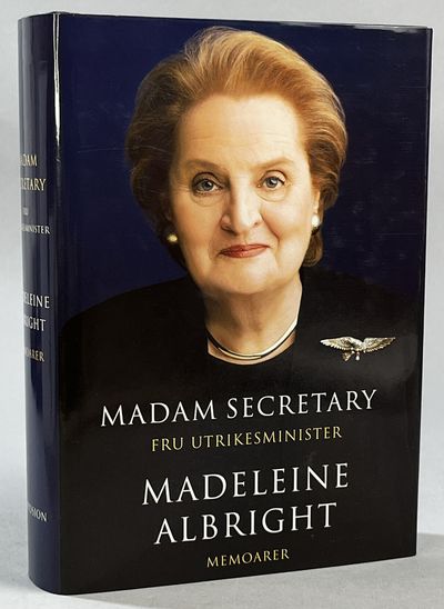 Madam Secretary - Fru utrikesminister. Memoarer.…
