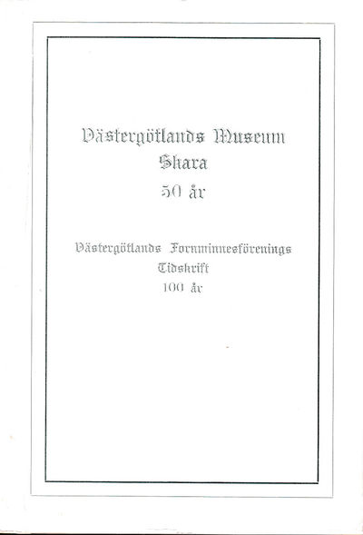 Västergötlands fornminnesförenings tidskrift.…