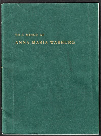 Till minne af Anna Maria Warburg. Född den 5…