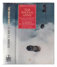 Fidelity & honour: the Indian Army from the seventeenth to the twenty-first century / S.L....