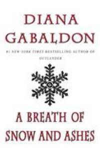 A Breath of Snow and Ashes by Diana Gabaldon - 2008