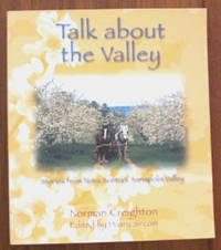 Talk About The Valley. Stories From Nova Scotia's Annapolis Valley