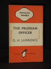 The Prussian Officer: (Penguin Book No. 513)