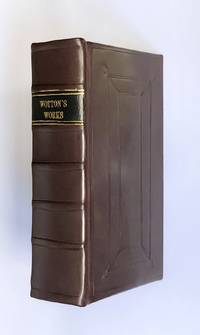 ReliquiÃ¦ WottonianÃ¦. Or, A collection of lives, letters, poems; with characters of sundry personages: and other incomparable pieces of language and art. By the curious pencil of the ever memorable Sr Henry Wotton Kt, late provost of Eton Colledge.  The second edition with large additions. by Wotton, Henry (1568-1639); Walton, Izaak (ed.) - 1654