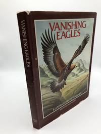 Vanishing Eagles-The Beauty and Majesty of Eagles