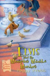 Elvis and the Memphis Mambo Murders