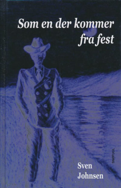 Som en der kommer fra fest. Noveller.