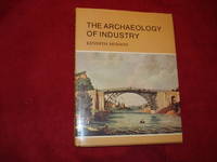 image of The Archaeology of Industry.