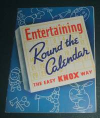 cover of Entertaining Round the Calendar The Easy Knox Way