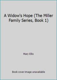 A Widow's Hope (The Miller Family Series, Book 1)