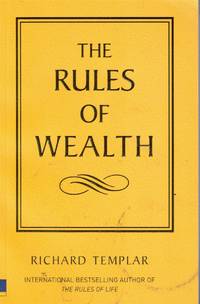 The Rules of Wealth A Personal Code for Prosperity