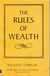 The Rules of Wealth A Personal Code for Prosperity