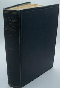 The Ancestry of Grafton Johnson with Its Four Branches: The Johnson, the Holman, The Keen, the Morris de Damaris Knobe - 1924