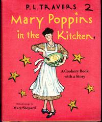 Mary Poppins in the Kitchen: A Cookery Book with a Story