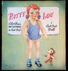 Patty Lou clothes and playthings to cut out: A Cut-Out Doll