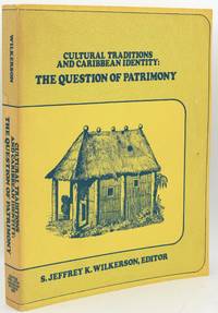 [LATIN AMERICA] CULTURAL TRADITIONS AND CARIBBEAN IDENTITY: THE QUESTION OF PATRIMONY