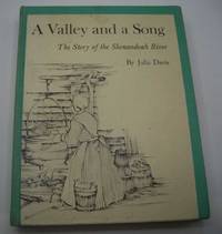 A Valley and a Song: The Story of the Shenandoah River