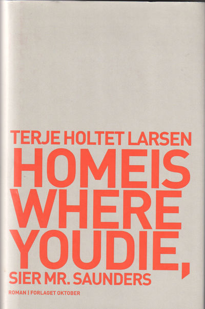 Home is where you die sier Mr Saunders