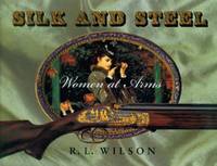 Silk and Steel : Women at Arms