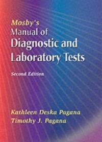 Mosby&#039;s Manual of Diagnostic and Laboratory Tests by Pagana PhD  RN, Kathleen Deska