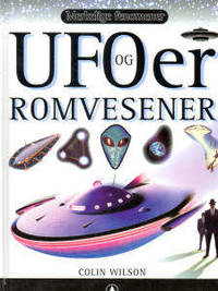 Merkelige fenomener. UFOer og romvesener