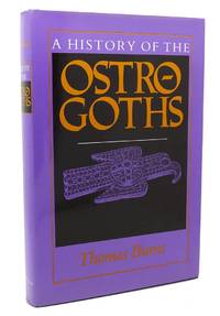 image of A HISTORY OF THE OSTROGOTHS