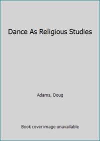 Dance As Religious Studies