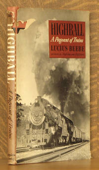 cover of HIGHBALL, A PAGEANT OF TRAINS