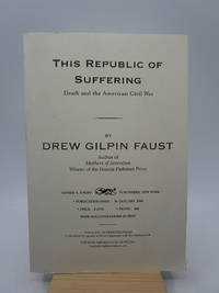 image of This Republic of Suffering: Death and the American Civil War (Uncorrected Proof)